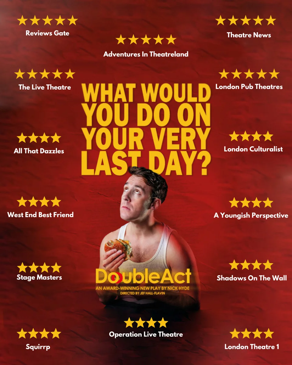 Double Act poster: What would you do on your very last day?